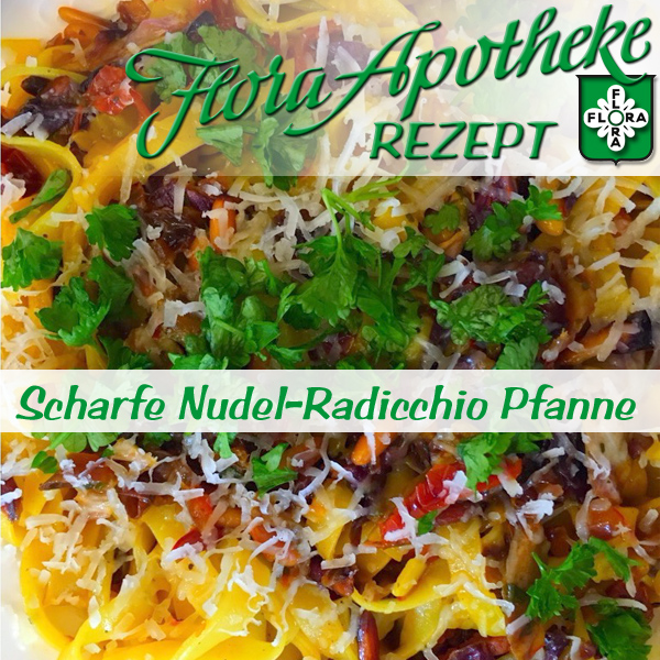 Scharfe Nudel-Radicchio-Pfanne mit Safran - Flora Apotheke Hannover