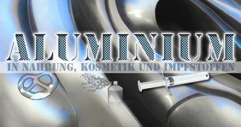 Aluminium in Nahrung, Kosmetik und Impfstoffen