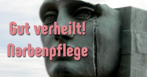 Narbenpflege