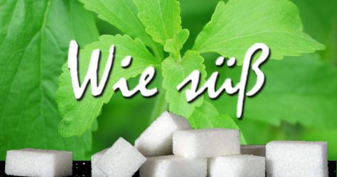 Wie süß - Natürlicher Zuckerersatz