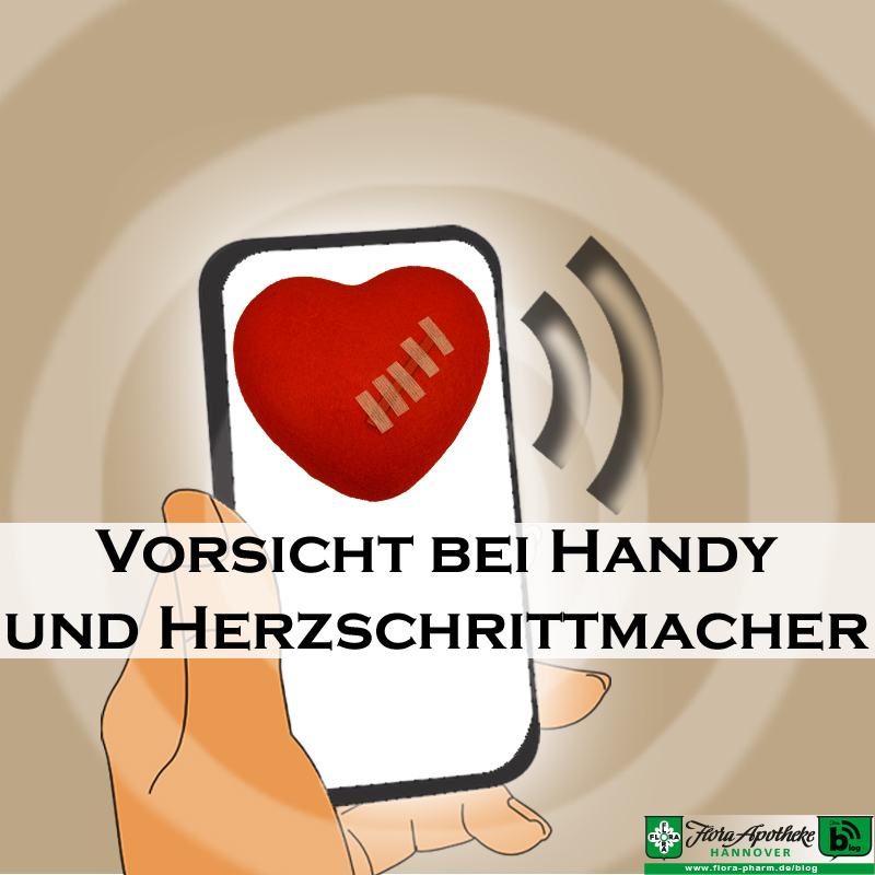 Vorsicht Gefahr bei Handy und Herzschrittmacher bzw. implantierbarem Defibrillator