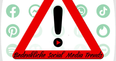 Gefährliche Social Media Trends - ACHTUNG