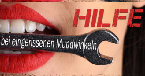 eingerissene mundwinkel hilfe