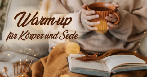 warm-up für körper und seele