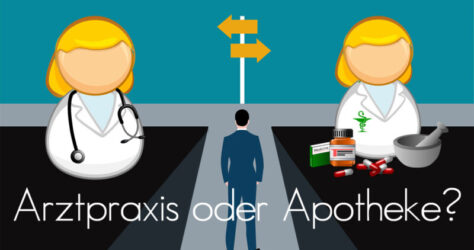 arzt praxis oder apotheke bei wehwehchen und mehr