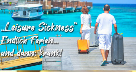 Leisure Sickness - Krank-im-Urlaub-Syndrom