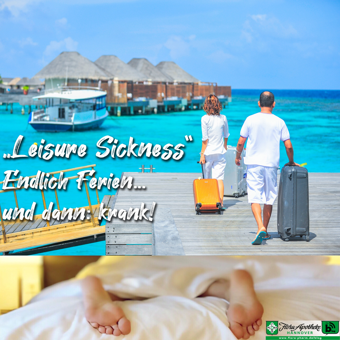 Leisure Sickness - Krank-im-Urlaub-Syndrom