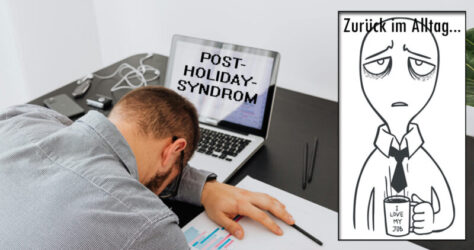 Ein Mann ist über seinem Laptop zusammengebrochen, Kopf auf Unterarm und Tastatur. Zudem haben wir rechts im Bild eine Comicfigur mit Augenringen, gelockerter Kravatte, stressverkräuselten Augenbrauen und einer Kaffeetasse mit Aufschrift "I love my job". Ironie! Das Bild ist ein optischer Teaser für den Artikel Post-Holiday-Syndrom